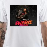 Swerve Strickland T-Shirt