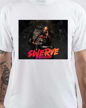 Swerve Strickland T-Shirt