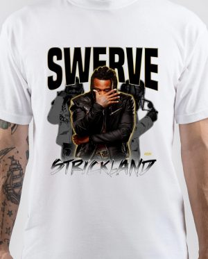 Swerve Strickland T-Shirt