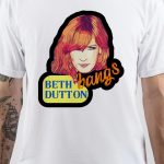 Beth Dutton T-Shirt