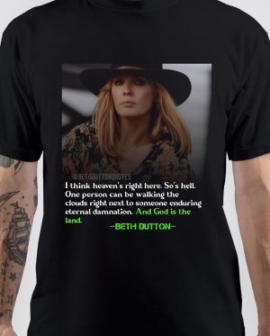 Beth Dutton T-Shirt