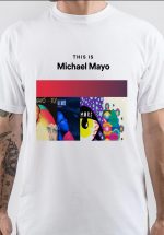 Michael Mayo T-Shirt