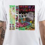 Mommy Long Legs T-Shirt