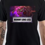 Mommy Long Legs T-Shirt