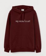 My Mind Is Art Hoodie