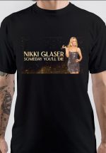 Nikki Glaser T-Shirt