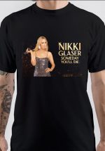 Nikki Glaser T-Shirt