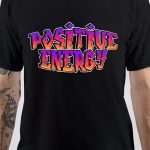 Positive Energy T-Shirt