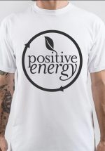 Positive Energy T-Shirt