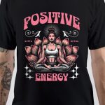 Positive Energy T-Shirt