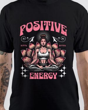 Positive Energy T-Shirt