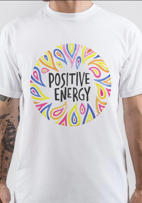 Positive Energy T-Shirt