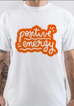 Positive Energy T-Shirt