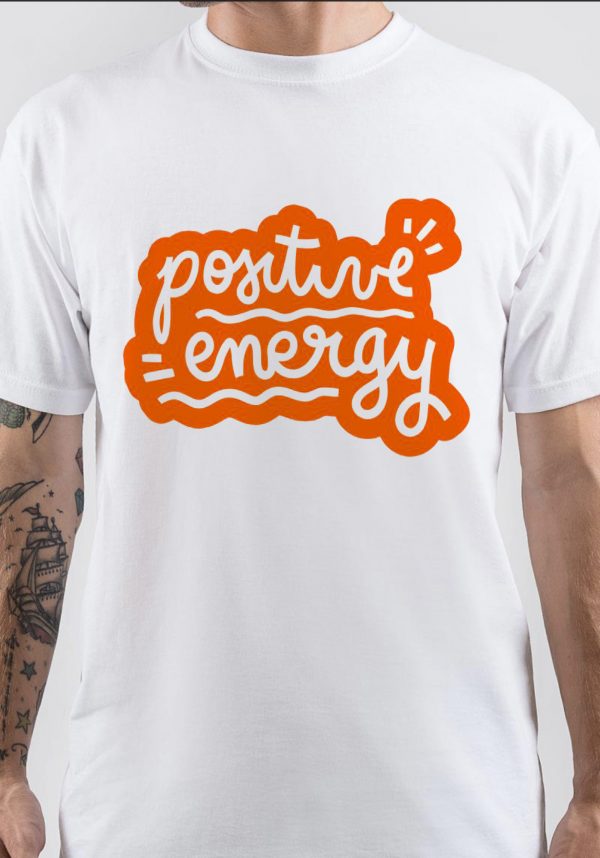 Positive Energy T-Shirt