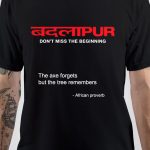 Badlapur T-Shirt