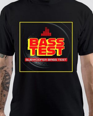 Bass Test T-Shirt