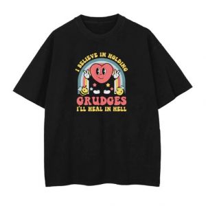 I Believe In Holding Grudges Oversized T-Shirt