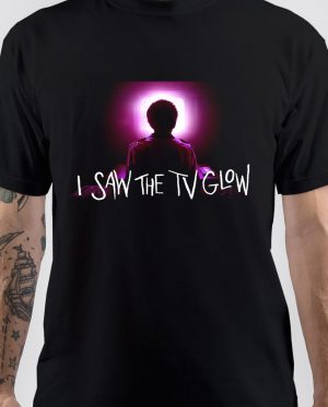 I Saw The TV Glow T-Shirt