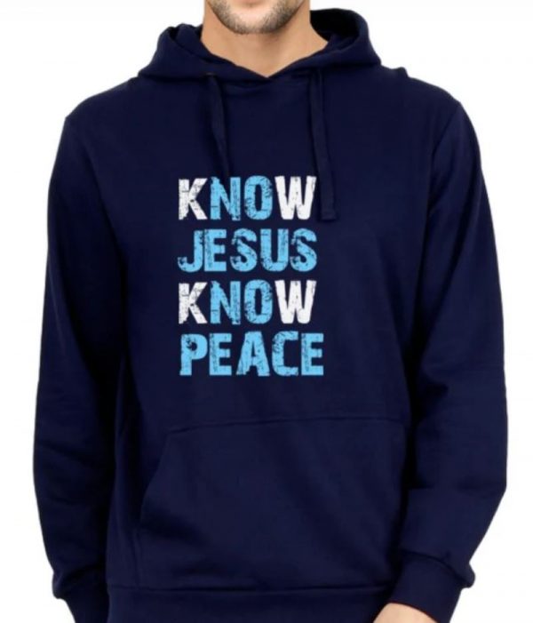 KNOW JESUS KNOW PEACE Hoodie