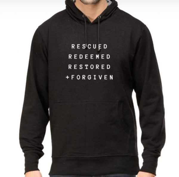 Rescued, Redeemed, Restored Hoodie