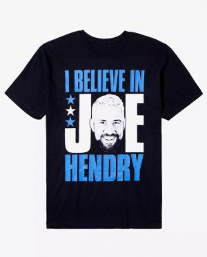 TNA I Believe In Joe Hendry T-Shirt