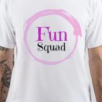 The Fun Squad T-Shirt