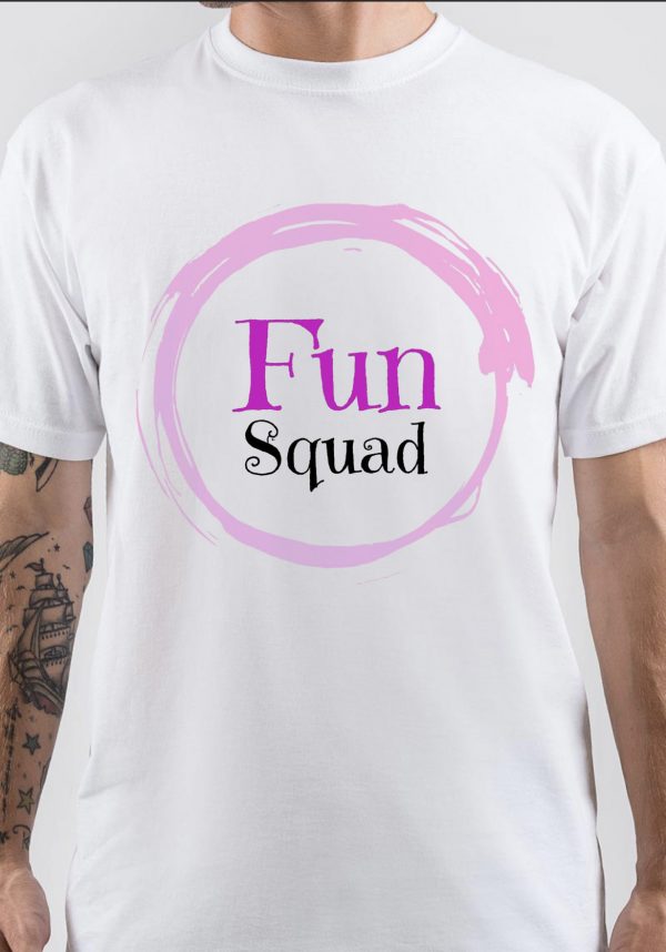 The Fun Squad T-Shirt