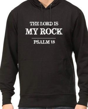 The Lord Is My Rock Hoodie