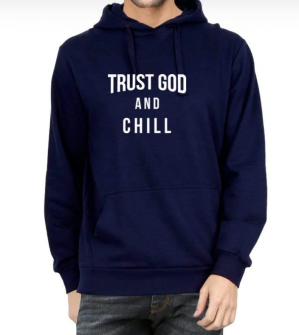 Trust God And Chill Hoodie - Image 6