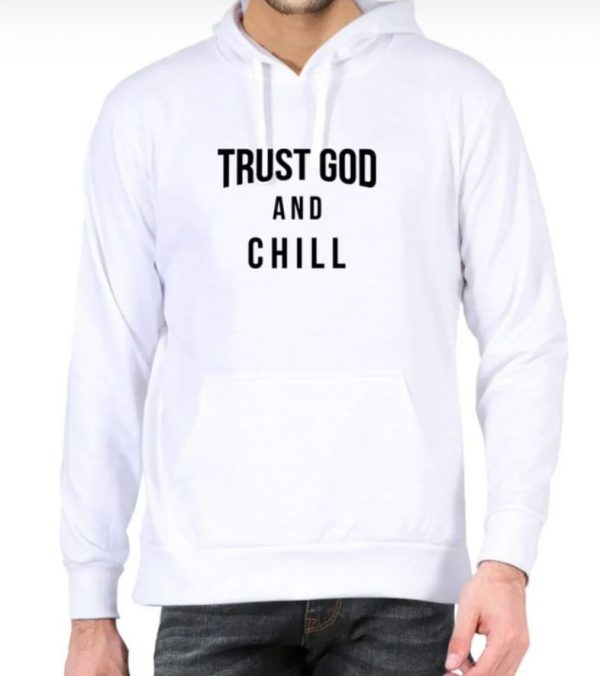 Trust God And Chill Hoodie