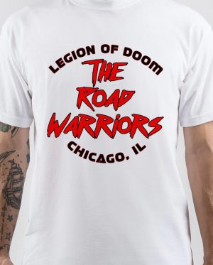 Road Warriors T-Shirt