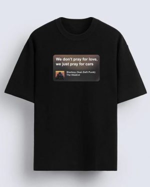 We Don't Pray For Love Oversized T-Shirt