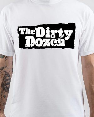 The Dirty Dozen T-Shirt