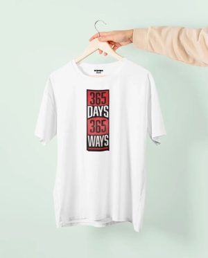 365 Days 365 Ways T-Shirt