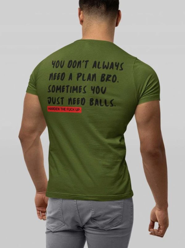 Do Not Need A Plan Bro T-Shirt - Image 4